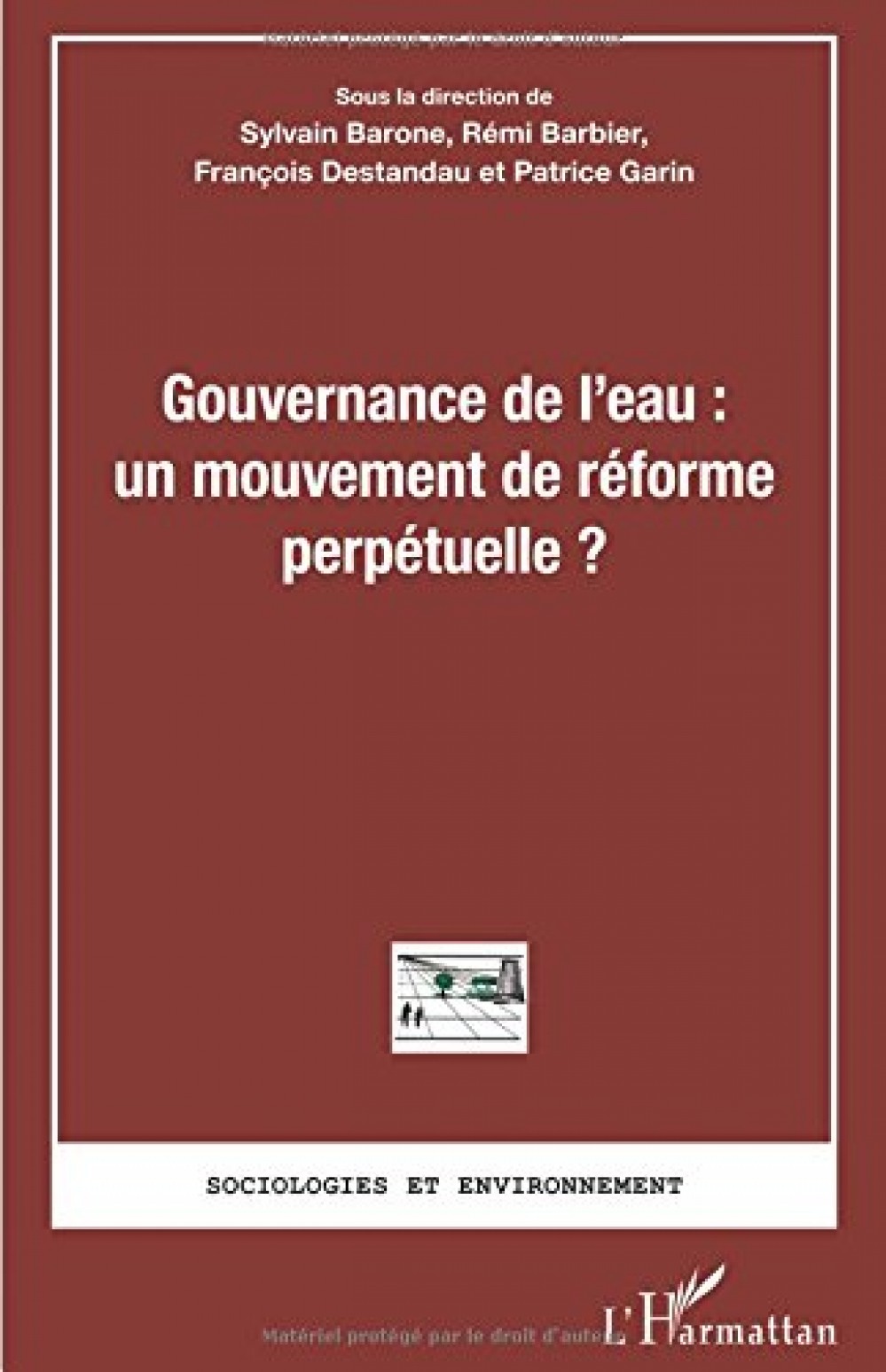 [Publication] Gouvernance de l'eau : un mouvement de réforme perpétuelle ?