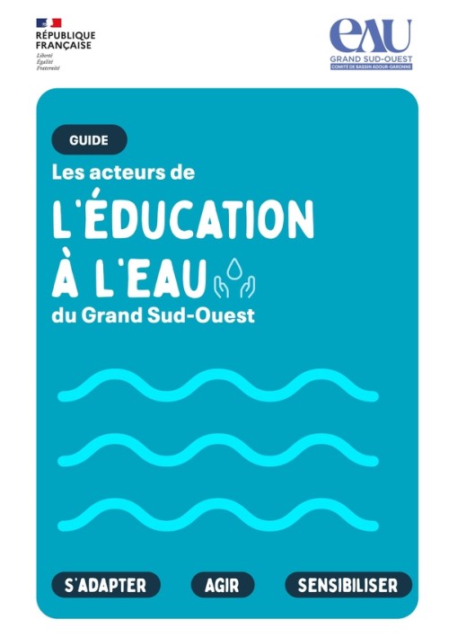 [Publication] Guide des acteurs de l'éducation à l'eau du grand Sud-Ouest