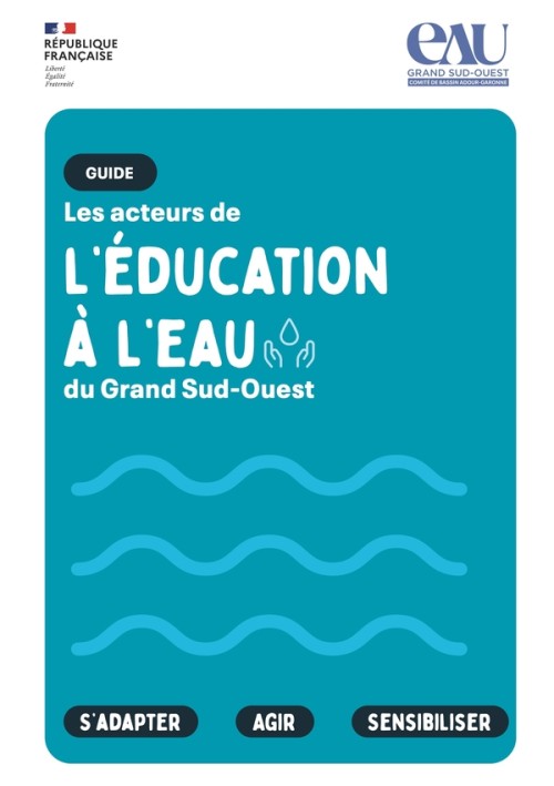 [Publication] Guide des Acteurs de l'Education à l'Eau du Grand Sud-Ouest