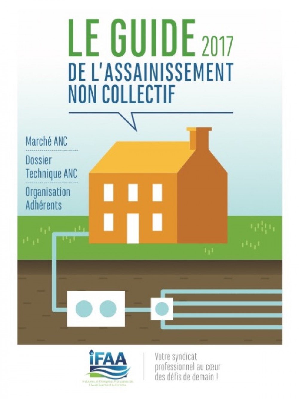 [Publication] Guide 2017 de l'assainissement collectif et non collectif - IFAA