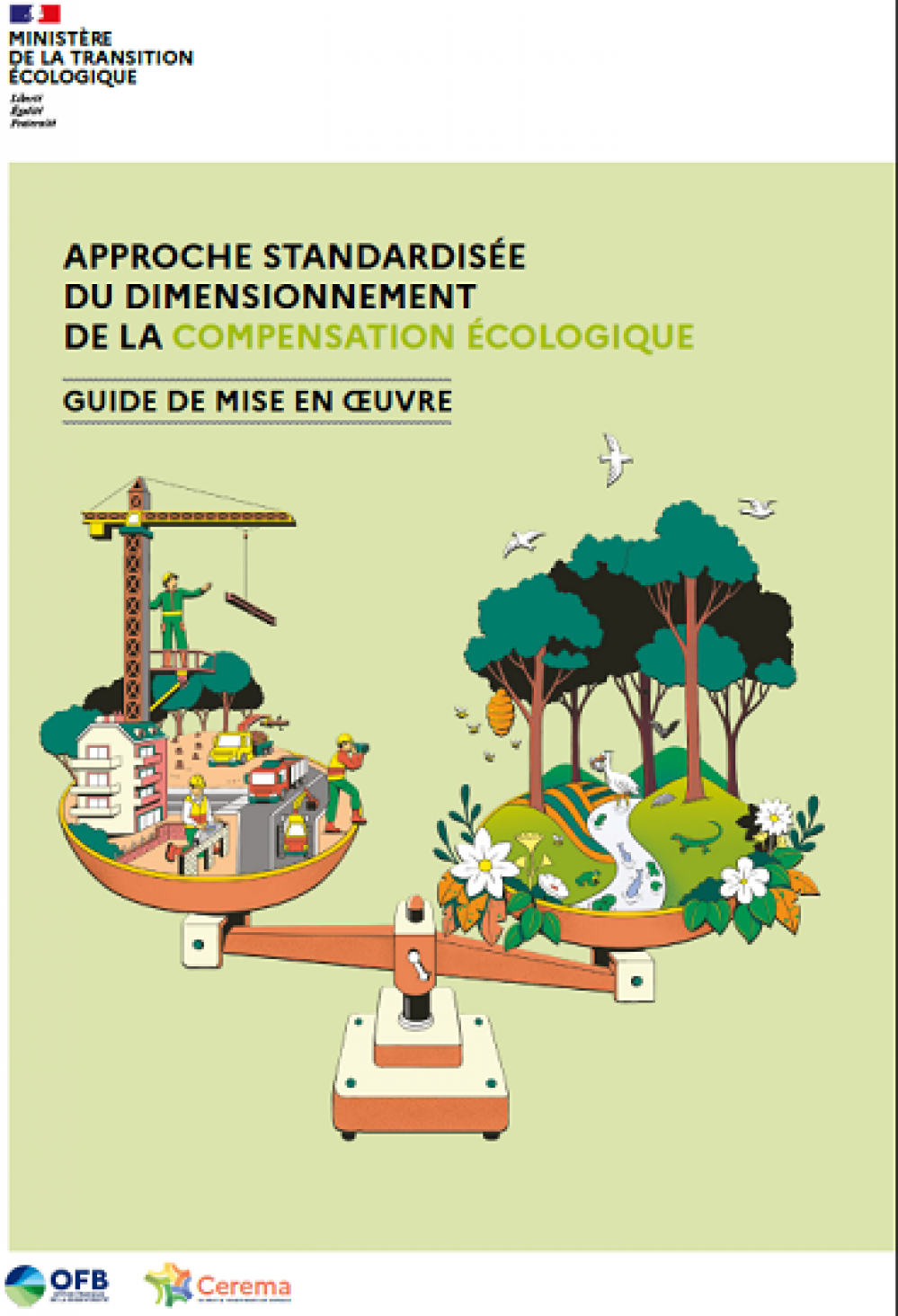 [Publication] Eviter, Réduire, Compenser : un guide pour mettre en œuvre l’Approche standardisée du dimensionnement de la compensation écologique - Cerema