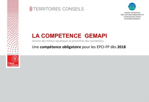 [Publication] Guide du transfert de la compétence Gemapi aux intercommunalités - Caisse des Dépôts