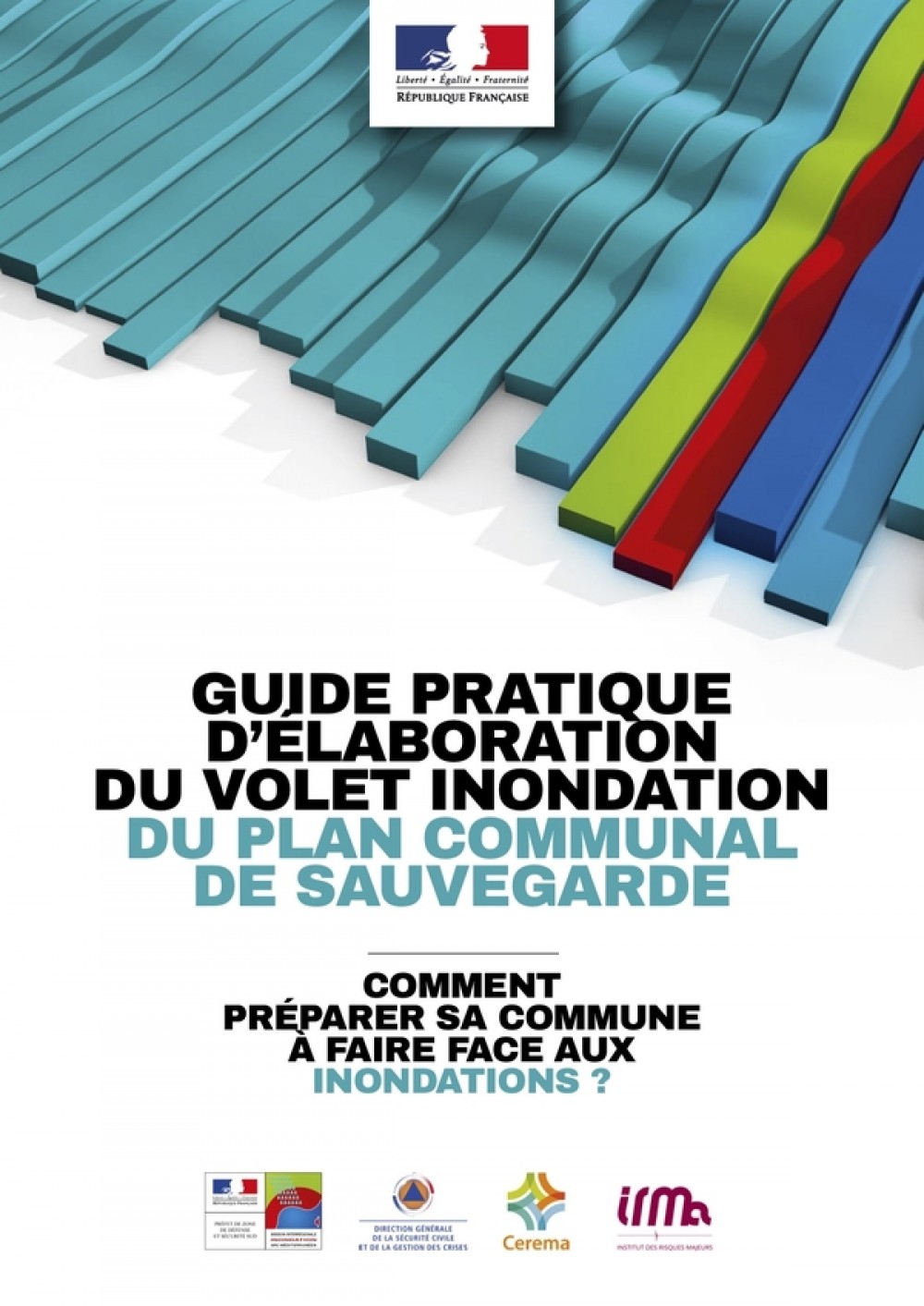 [Publication] Guide pratique d’élaboration du volet inondation du Plan Communal de Sauvegarde - Cerema