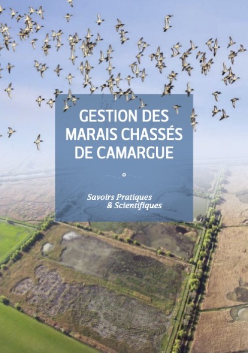 [Publication] Ouvrage collectif de partage d’expériences : « Gestion des marais chassés de Camargue, Savoirs pratiques & scientifiques »