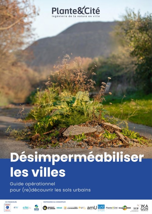 [Publication] Désimperméabiliser les villes : Guide opérationnel pour (re)découvrir les sols urbains