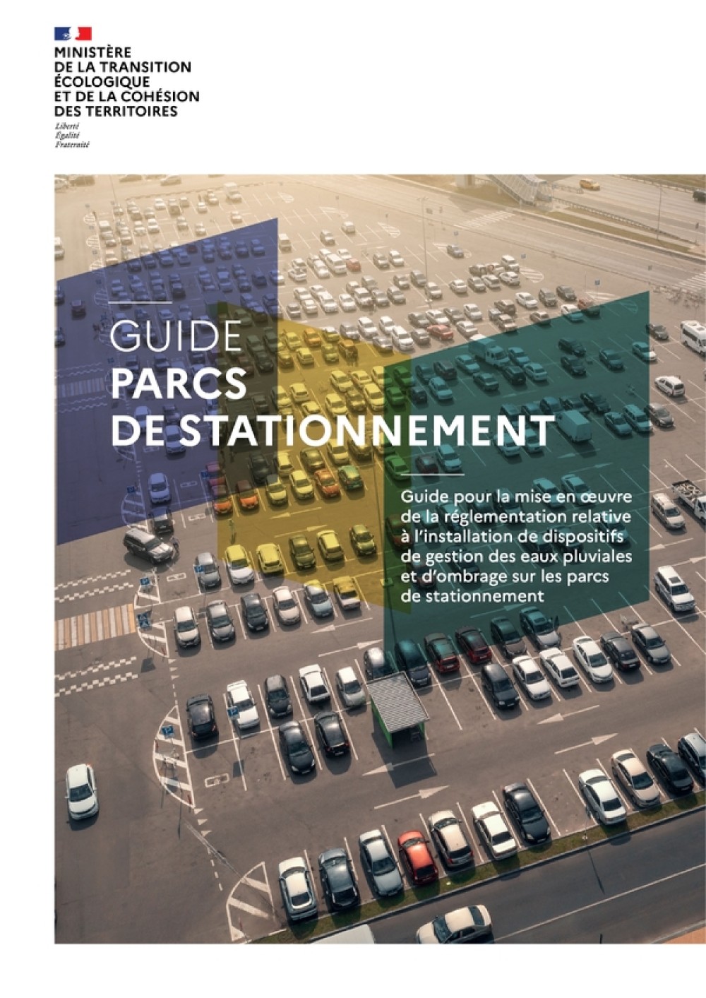 [Publication] Guide parcs de stationnement : Guide pour la mise en œuvre de la réglementation relative à l'installation de dispositifs de gestion des eaux pluviales et d'ombrage