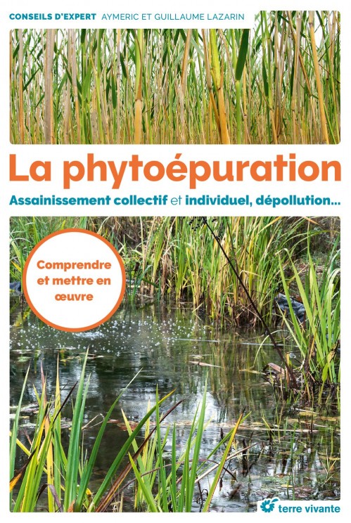 [Publication] La phytoépuration : Assainissement collectif et individuel, dépollution