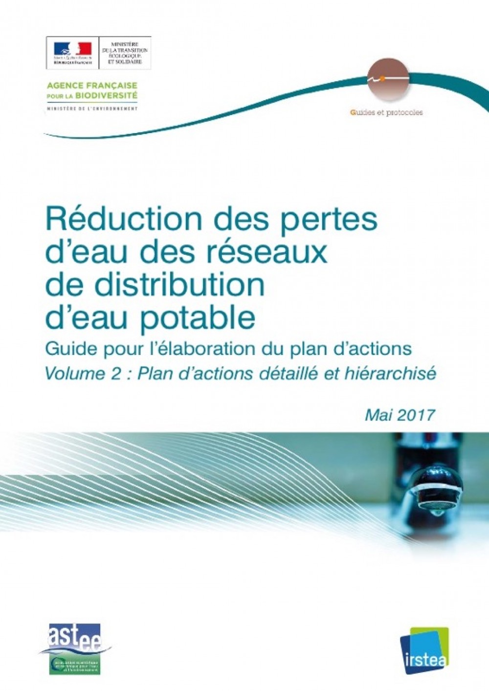 [Publication] Maîtriser les fuites dans les réseaux d’eau potable : un guide pour agir - Irstea