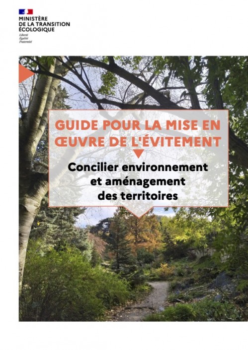 [Publication] Guide pour la mise en œuvre de l'évitement : Concilier environnement et aménagement des territoires - CGDD