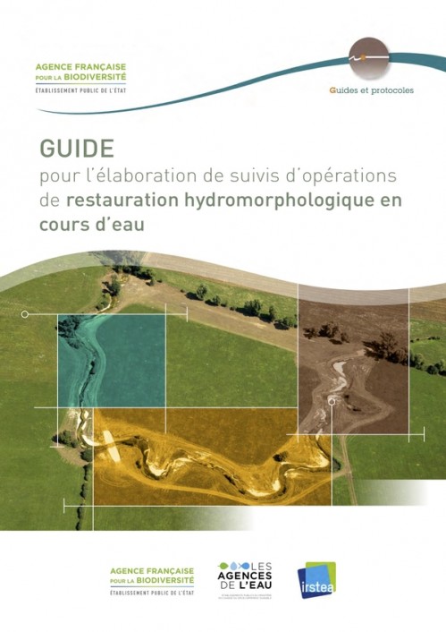 [Publication] Guide pour l'élaboration de suivis d'opérations de restauration hydromorphologique en cours d'eau - AFB