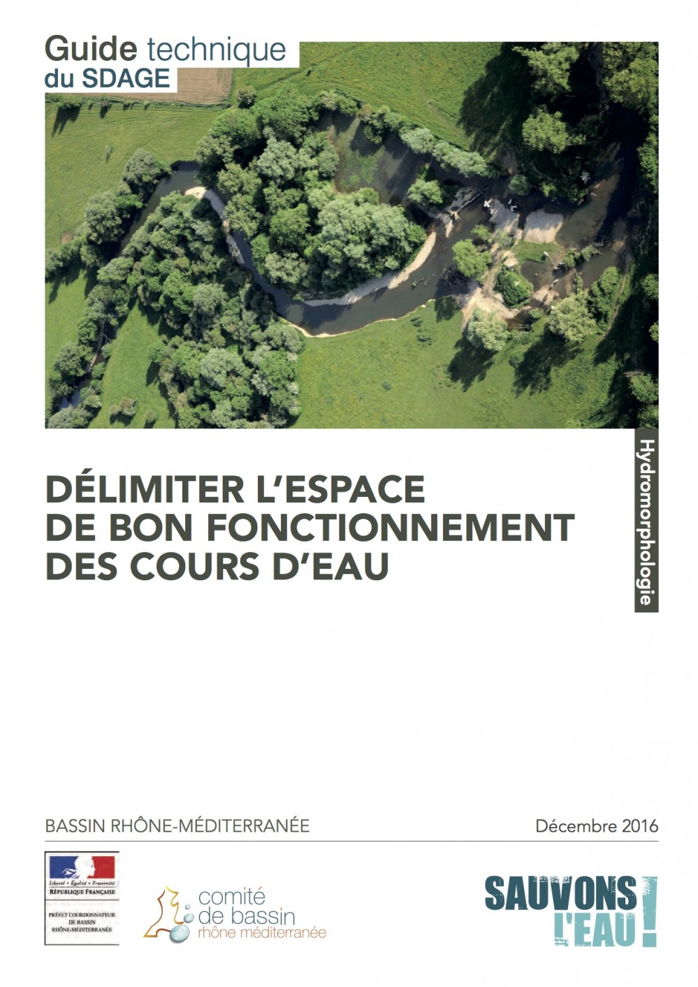 [Publication] Guide technique du SDAGE : délimiter l'espace de bon fonctionnement des cours d'eau