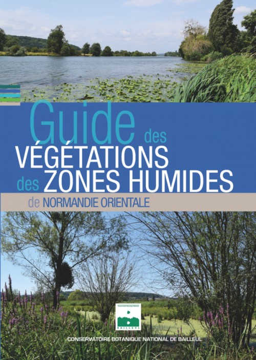 [Publication] Le Guide des végétations des zones humides de Normandie orientale vient de paraître