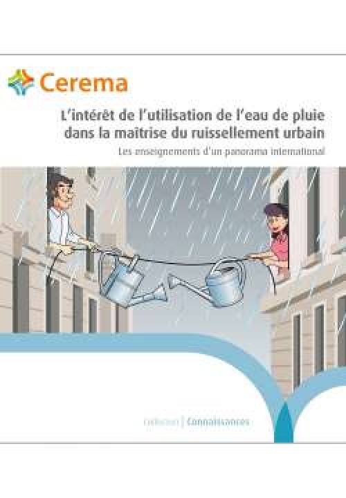 [Publication] L’intérêt de l’utilisation de l’eau de pluie dans la maîtrise du ruissellement urbain - Cerema