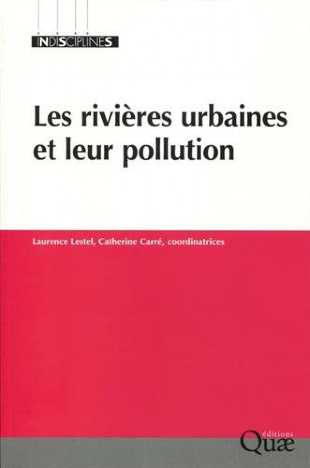 [Publication] Les rivières urbaines et leur pollution - Quae