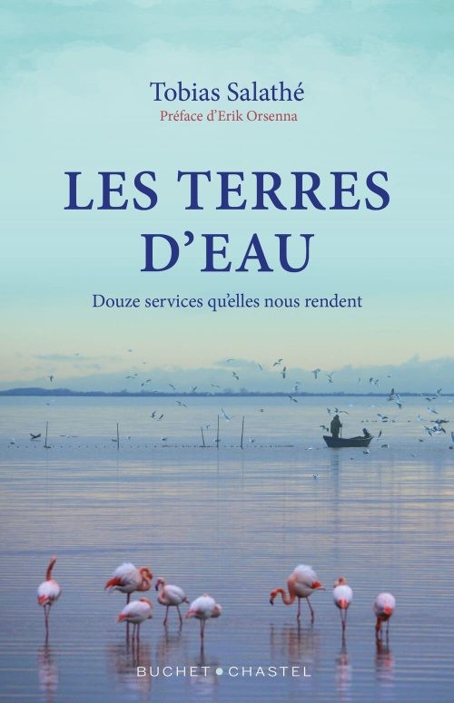 [Publication] Les terres d’eau – douze services qu’elles nous rendent