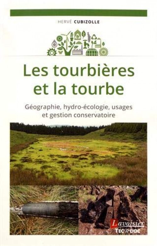 [Publication] Les tourbières et la tourbe : Géographie, hydro-écologie, usages et gestion conservatoire