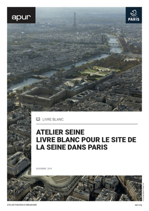 [Publication] Atelier Seine, une vision commune pour le site de la Seine - Apur