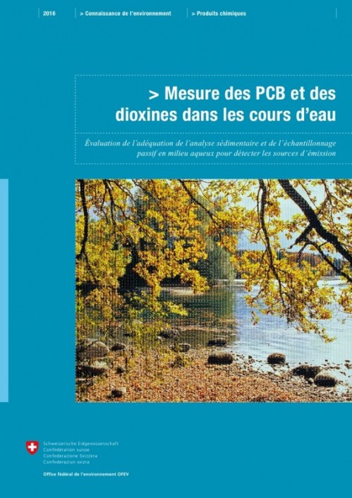 [Publication] Mesure des PCB et des dioxines dans les cours d’eau - OFEV