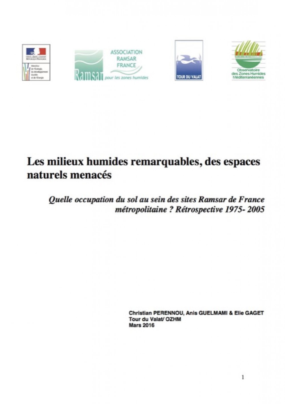 [Publication] Les milieux humides remarquables, des espaces naturels menacés - Quelle occupation du sol au sein des sites Ramsar de France métropolitaine ? Rétrospective 1975-2005