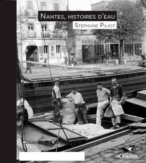 [Publication] Nantes, histoires d'eau