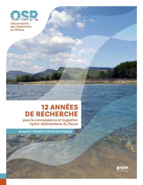 [Publication] Synthèse OSR, 12 ans de l’Observatoire des Sédiments du Rhône - Graie