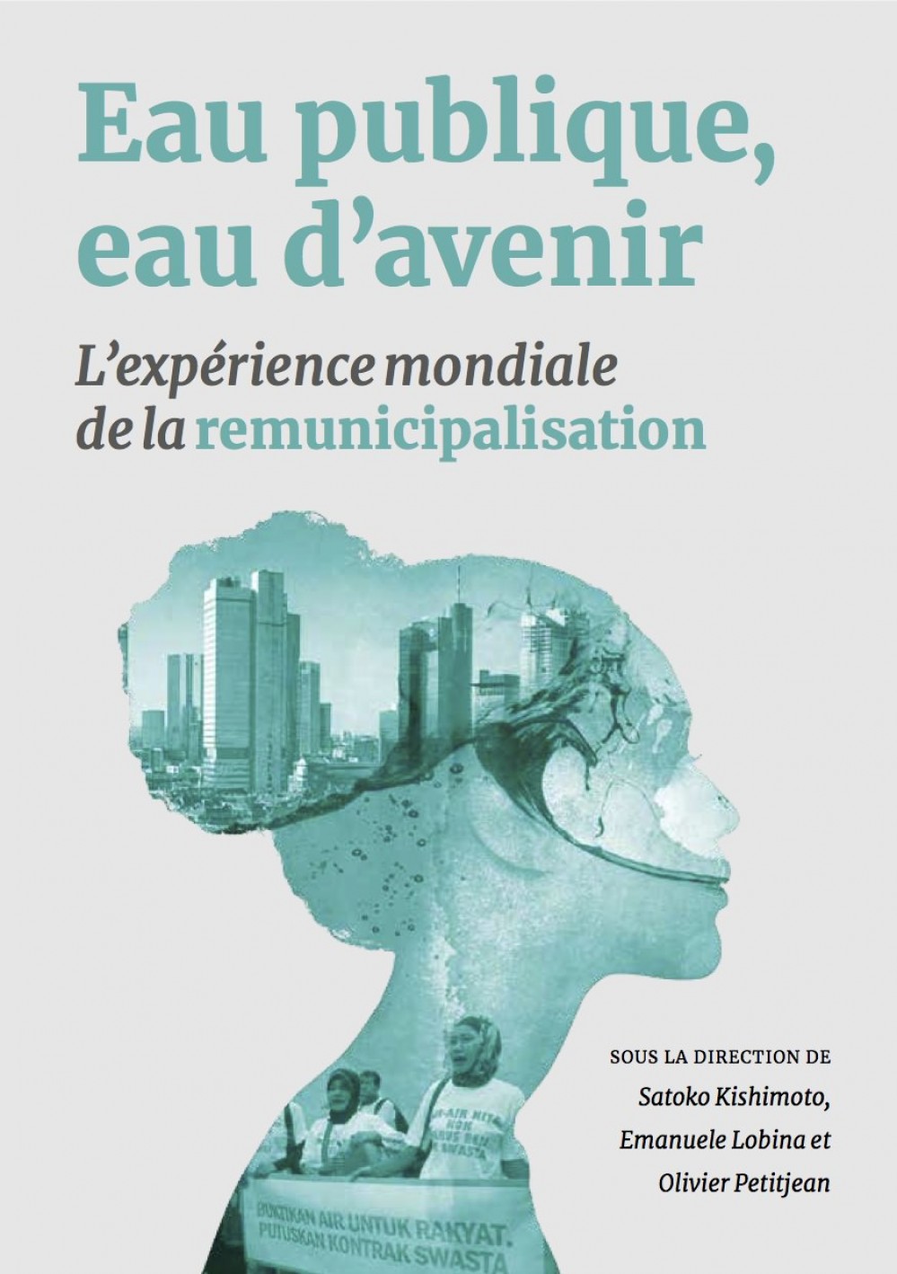 [Publication] Eau publique, eau d'avenir : L'expérience mondiale de la remunicipalisation