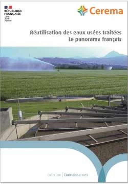 [Publication] Réutilisation des eaux usées traitées - Le panorama français - Cerema