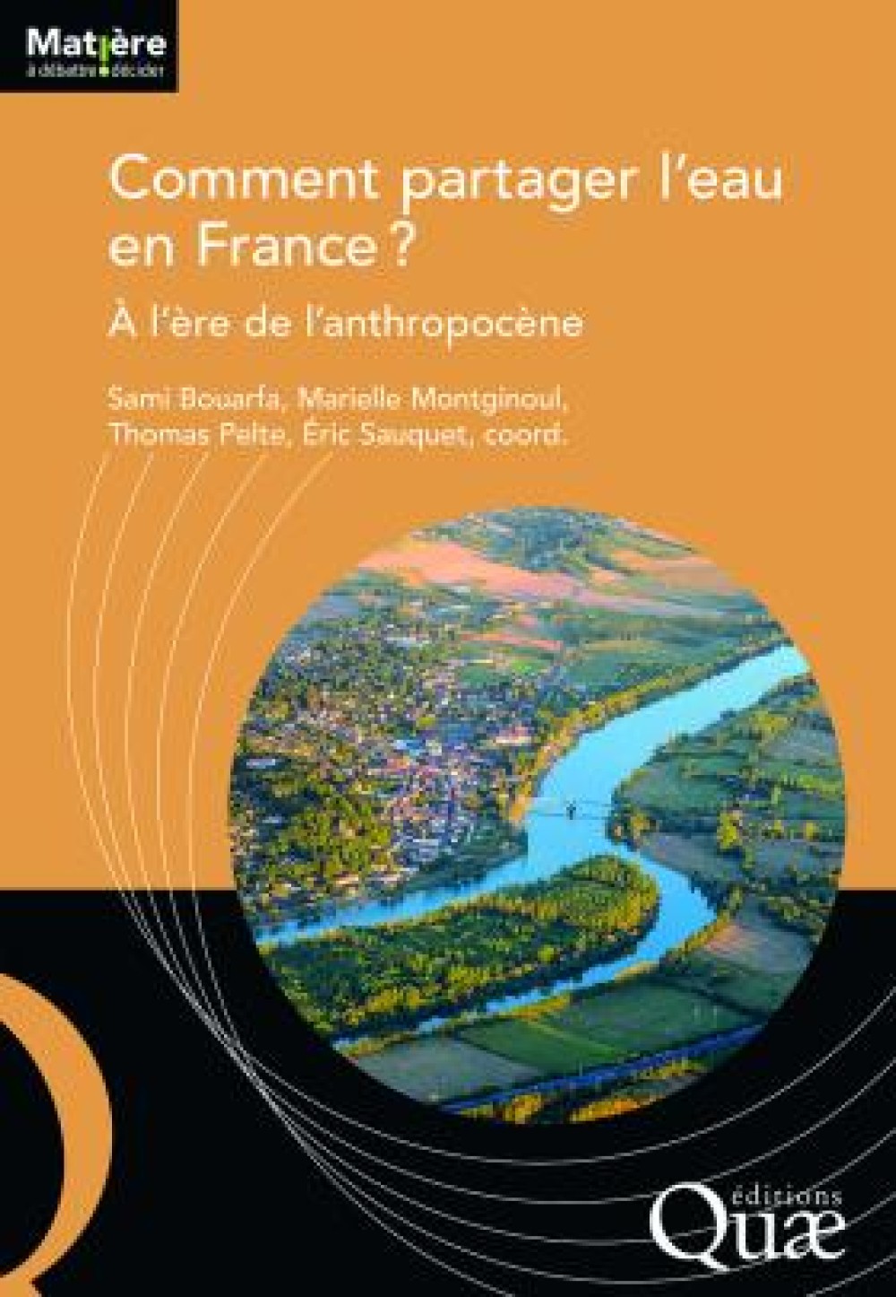 [Publication] Comment partager l’eau en France ? À l’ère de l’anthropocène