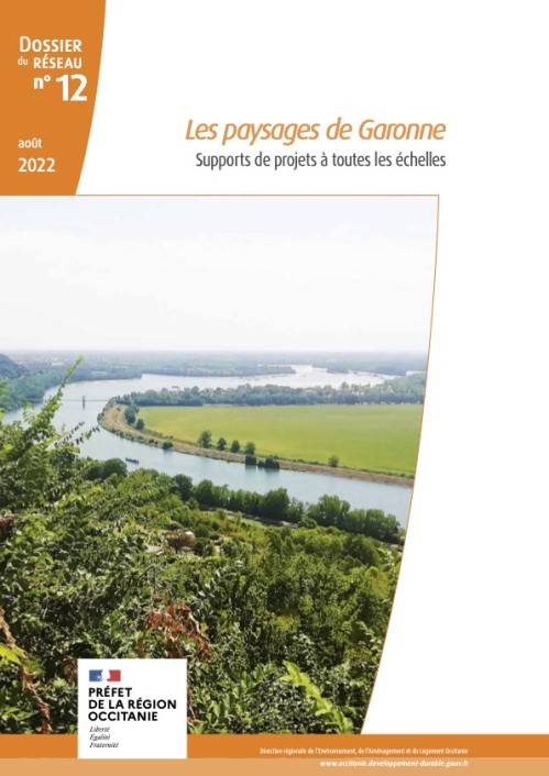 [Publication] Les paysages de Garonne – Supports de projets à toutes les échelles - DREAL Occitanie