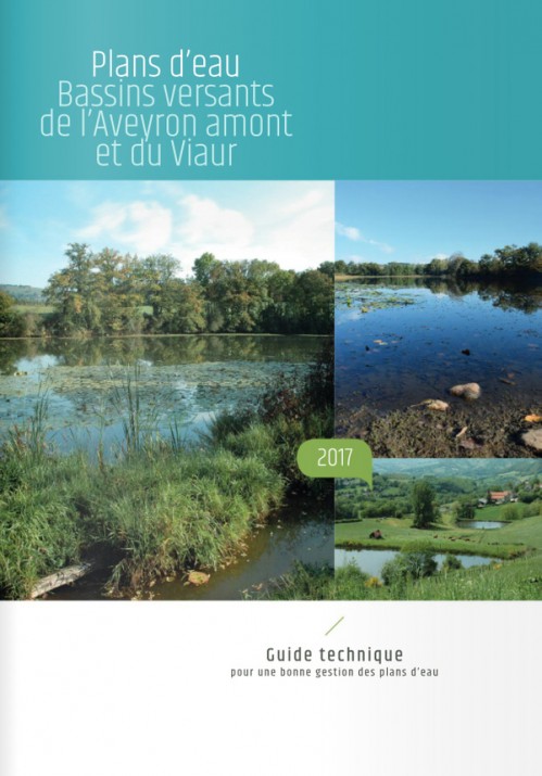 [Publication] Plans d'eau, bassins versants de l'Aveyron amont et du Viaur : guide technique pour une bonne gestion