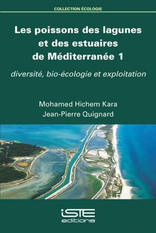 [Publication] Les poissons des lagunes et des estuaires de Méditerranée : Diversité, bio-écologie et exploitation