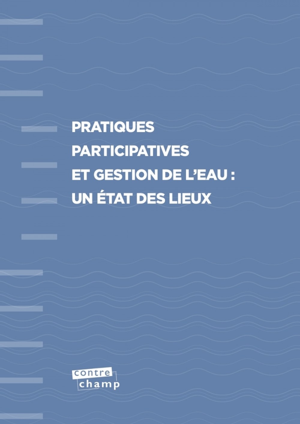 [Publication] Pratiques participatives et gestion de l’eau : un état des lieux