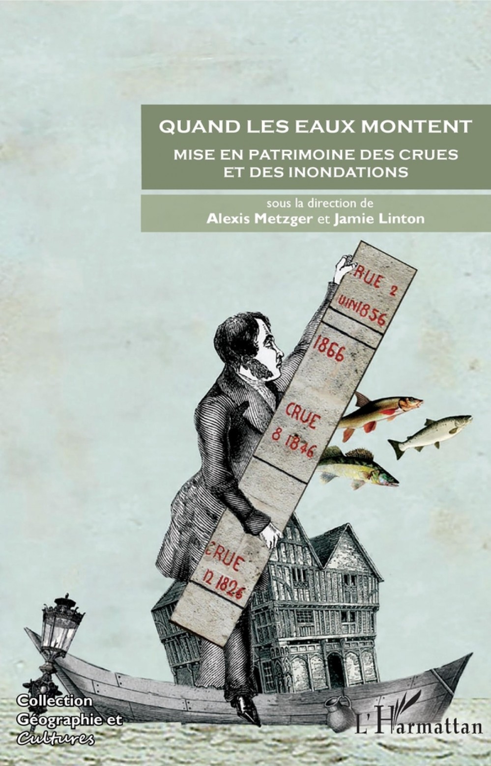 [Publication] Quand les eaux montent : Mise en patrimoine des crues et des inondations