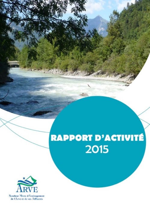 [Publication] Rapport d'activité 2015 - Syndicat Mixte d'Aménagement de l'Arve et de ses Affluents (SM3a)