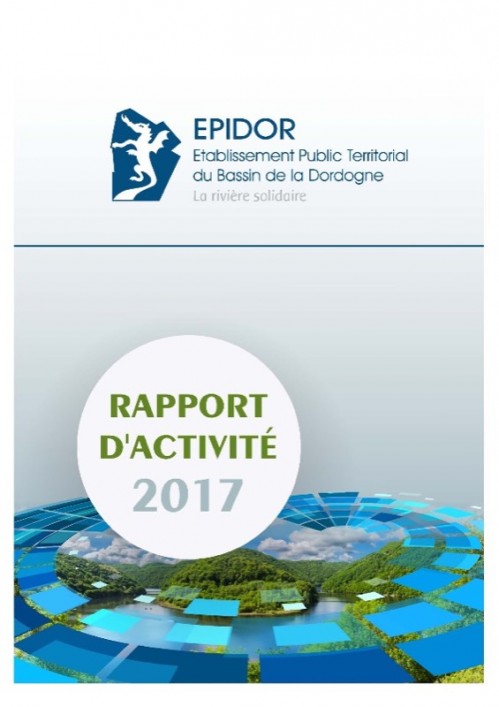 [Publication] Rapport d'activité 2017 - EPIDOR, EPTB de la Dordogne