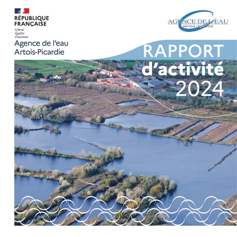 [Publication] Rapport d’activité 2024 - Agence de l'Eau Artois-Picardie