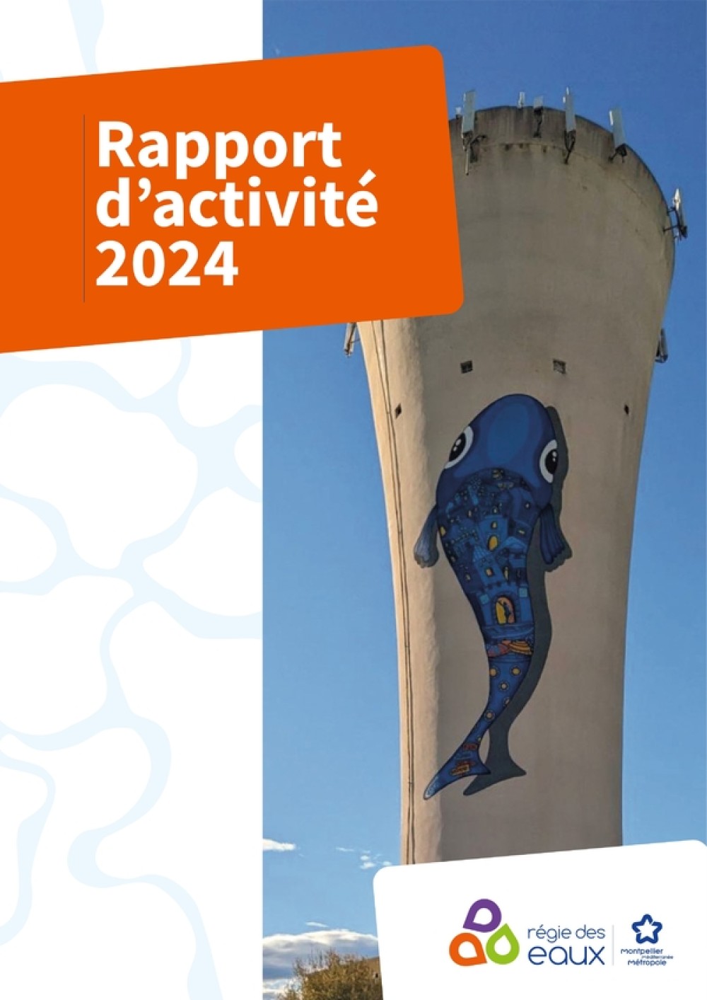 [Publication] Rapport d'activité 2024 - Régie des eaux de Montpellier