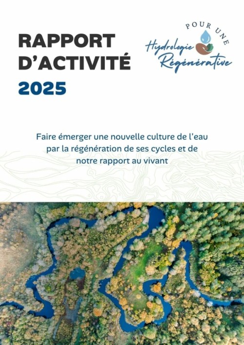 [Publication] Rapport d’activités 2025 - Pour Une Hydrologie Régénérative (PUHR)