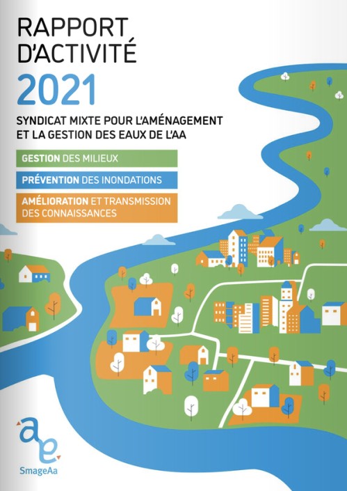 [Publication] Rapport d'activité 2021 - Syndicat Mixte pour l'Aménagement et la Gestion des Eaux de l'Aa (SmageAa)