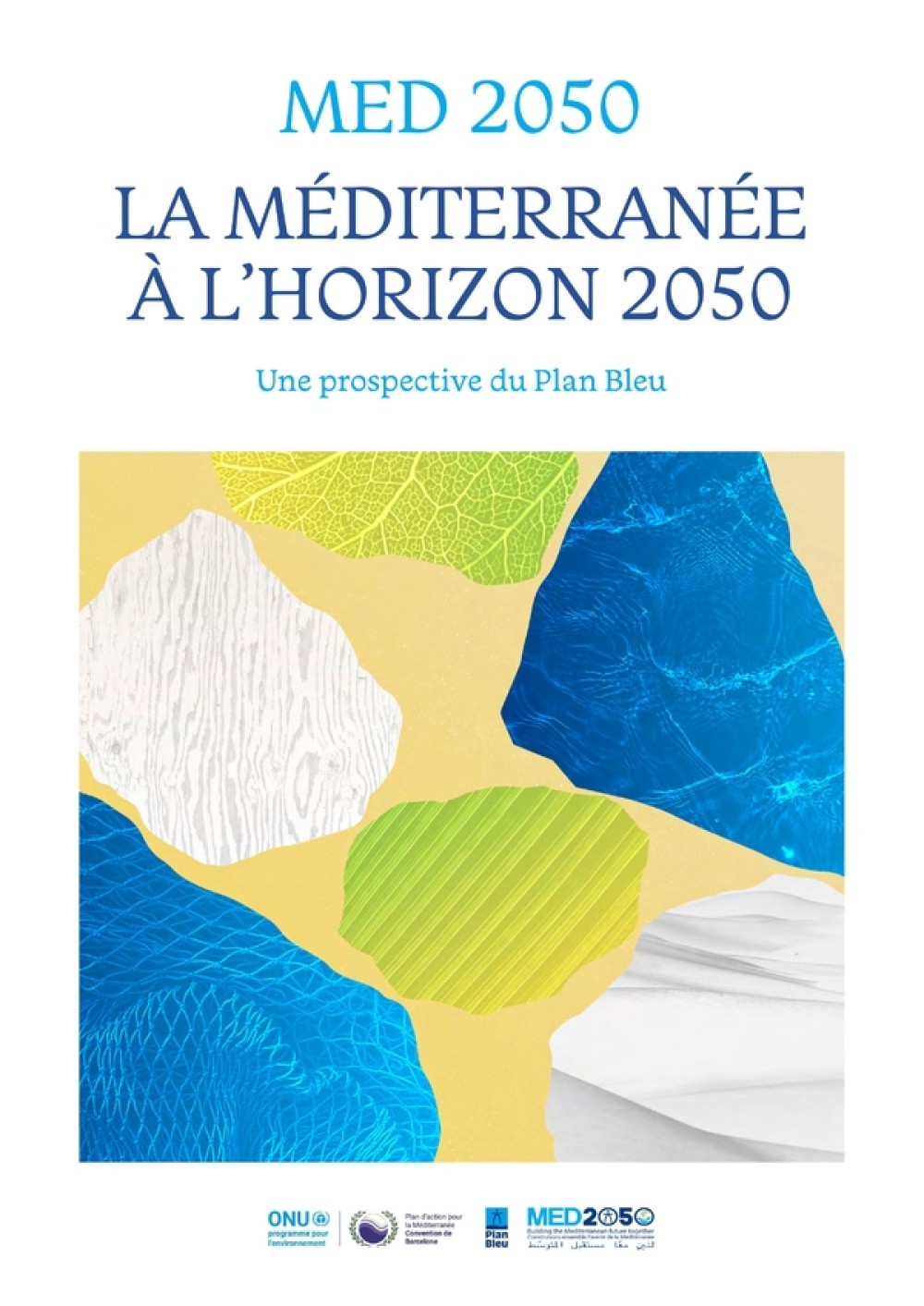 [Publication] Rapport MED2050 pour une Méditerranée durable et résiliente - Plan-bleu