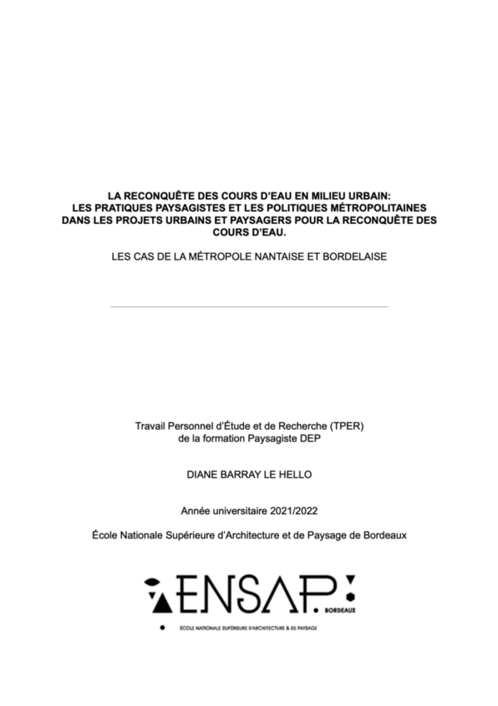 [Publication] La reconquête des cours d'eau en milieu urbain :
les pratique paysagistes et les politiques metropolitaines dans les projets urbains et paysagers pour la reconquête des cours d'eau