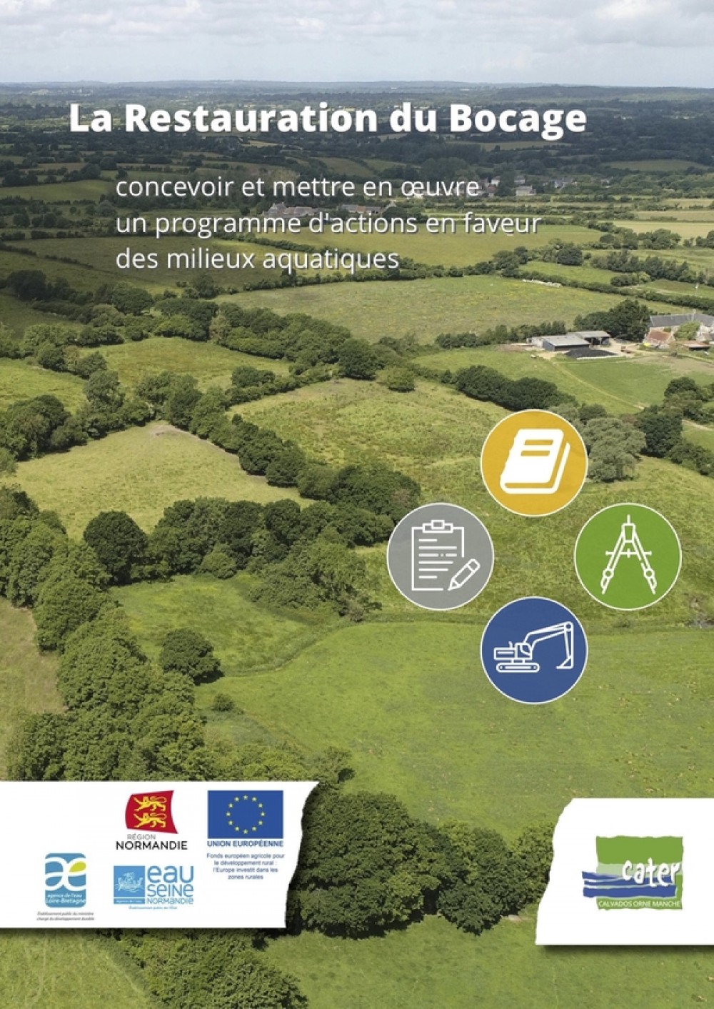 [Publication] La restauration du bocage : concevoir et mettre en œuvre un programme d'actions en faveur des milieux aquatiques