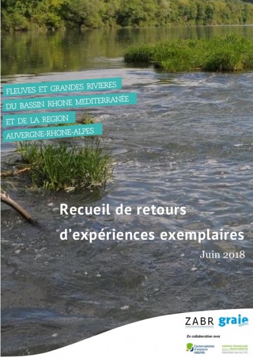 [Publication] Recueil de retours d'expériences exemplaires fleuves et grandes rivières du bassin Rhône-Méditerranée-Corse - Graie