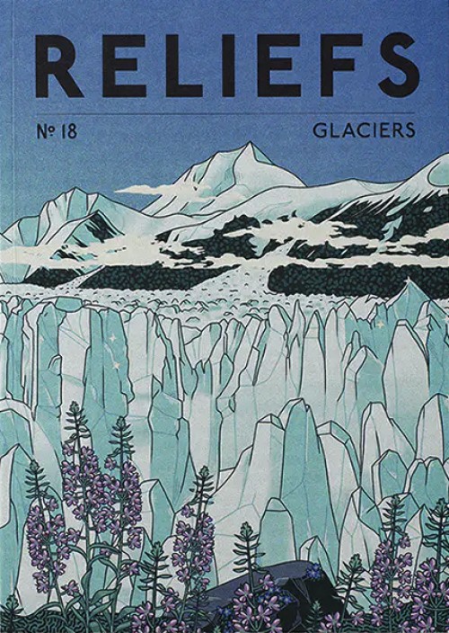 [Publication] Glaciers, le dix-huitième numéro de la revue Reliefs