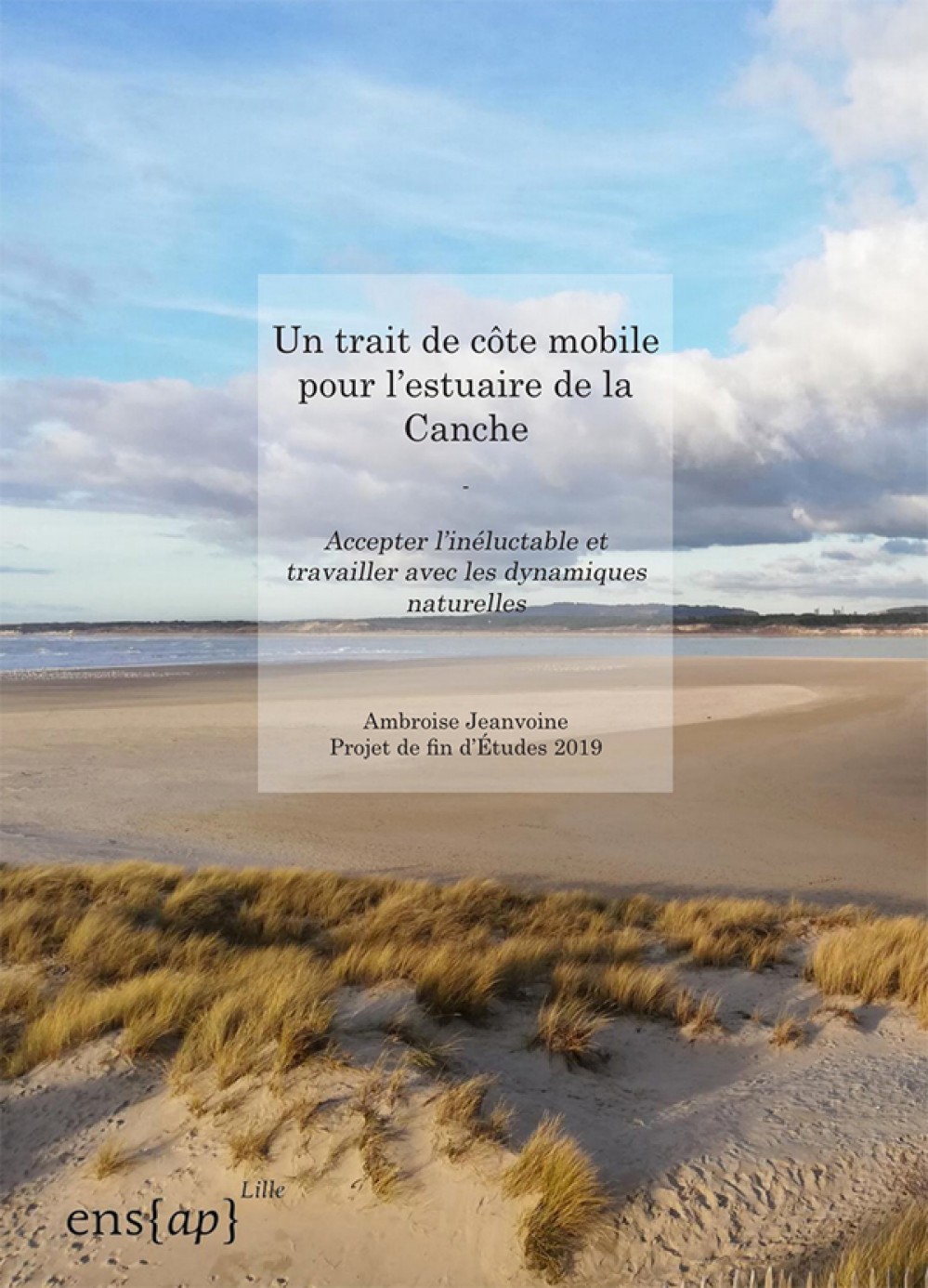 [Publication] Un trait de côte mobile pour l'estuaire de la Canche, accepter l'inéluctable et travailler avec les dynamiques naturelles