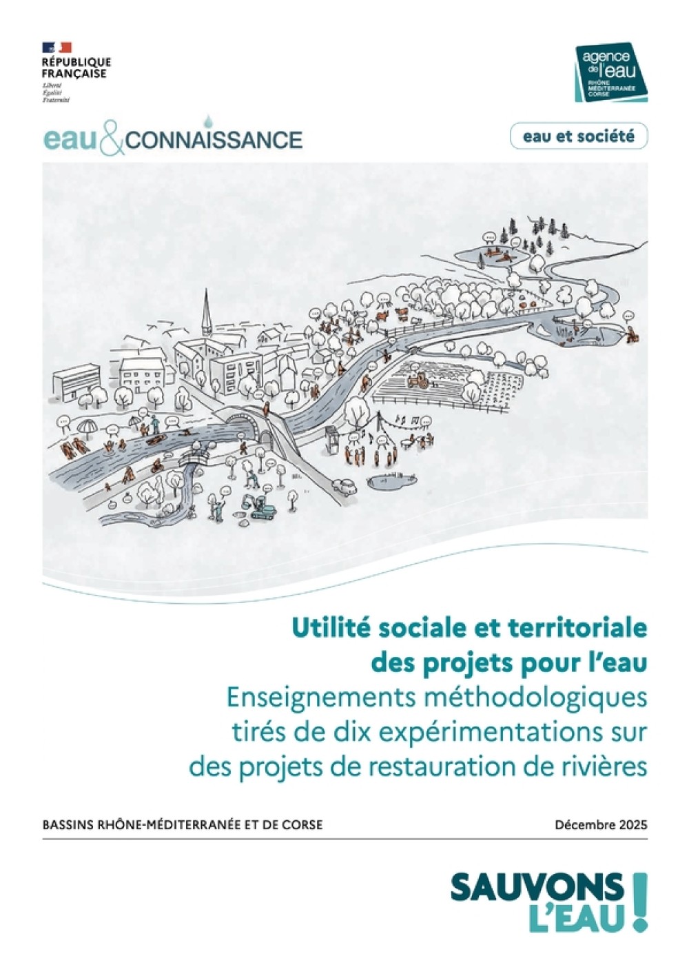 [Publication] Utilité sociale et territoriale des projets pour l'eau : Enseignements méthodologiques tirés de dix expérimentations sur des projets de restauration de rivières