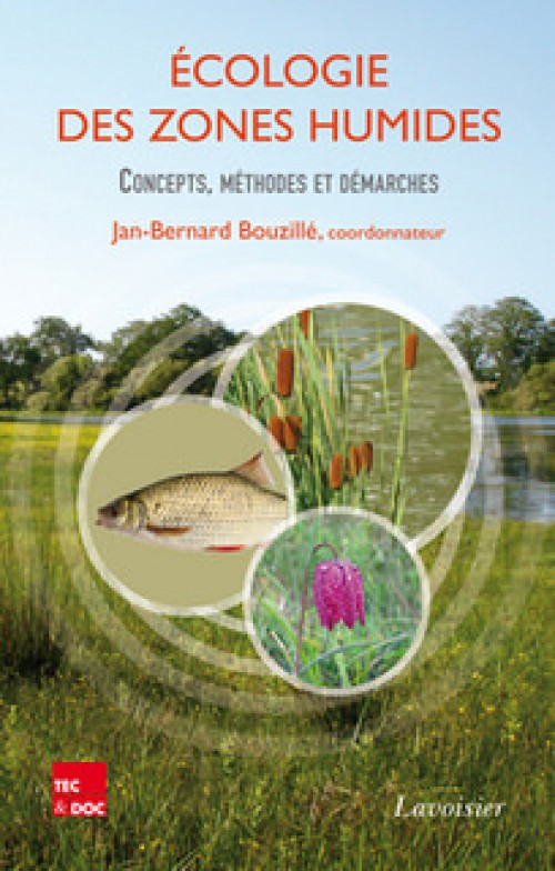 [Publication] Écologie des zones humides : Concepts, méthodes et démarches -  Jan-Bernard Bouzillé